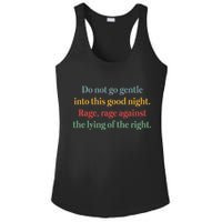 Do Not Go Gentle Into This Good Night Rage Against The Lying Ladies PosiCharge Competitor Racerback Tank