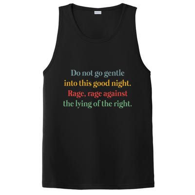 Do Not Go Gentle Into This Good Night Rage Against The Lying PosiCharge Competitor Tank