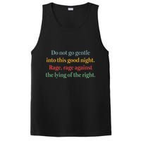 Do Not Go Gentle Into This Good Night Rage Against The Lying PosiCharge Competitor Tank