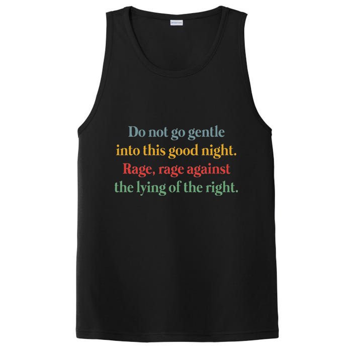 Do Not Go Gentle Into This Good Night Rage Against The Lying PosiCharge Competitor Tank