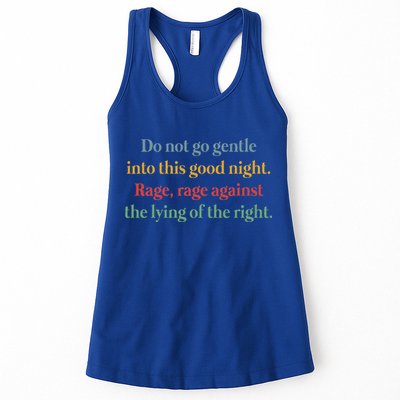 Do Not Go Gentle Into This Good Night Rage Against The Lying Womens Tank Top