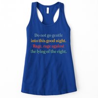 Do Not Go Gentle Into This Good Night Rage Against The Lying Womens Tank Top