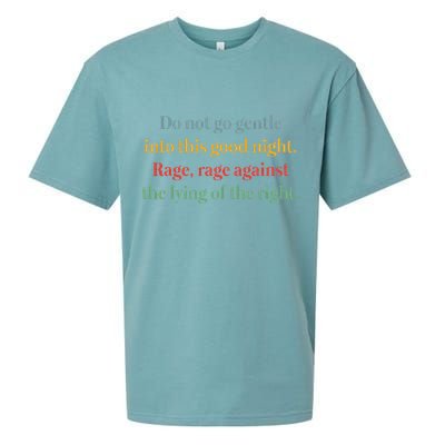 Do Not Go Gentle Into This Good Night Rage Against The Lying Sueded Cloud Jersey T-Shirt
