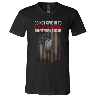 Do Not Give In To The War Within V-Neck T-Shirt