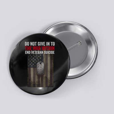 Do Not Give In To The War Within Button