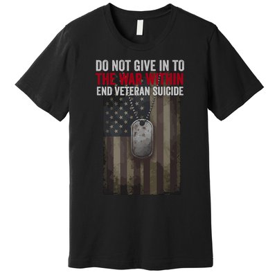 Do Not Give In To The War Within Premium T-Shirt