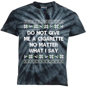 Do Not Give Me A Cigarette Christmas Kids Tie-Dye T-Shirt