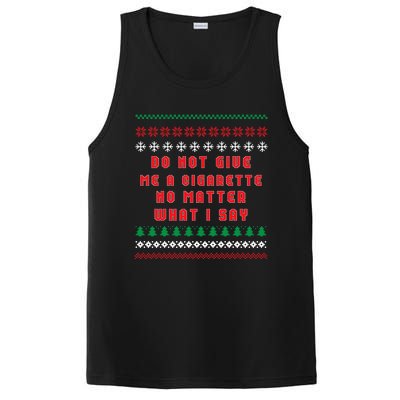 Do Not Give Me Cigarette No Matter What I Say Ugly Christmas PosiCharge Competitor Tank