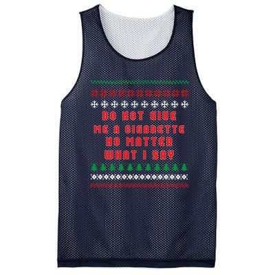 Do Not Give Me Cigarette No Matter What I Say Ugly Christmas Mesh Reversible Basketball Jersey Tank