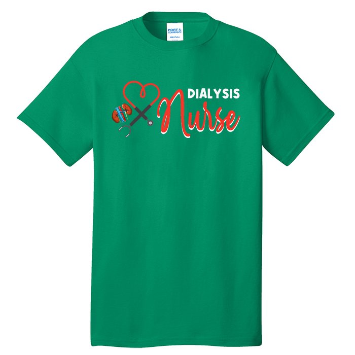 Dialysis Nurse Gifts For Technician Heart Nephrology Nursing Tall T-Shirt