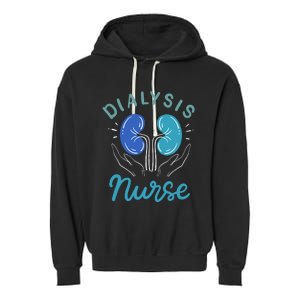 Dialysis Nurse Gifts Garment-Dyed Fleece Hoodie