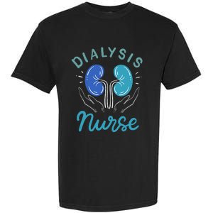 Dialysis Nurse Gifts Garment-Dyed Heavyweight T-Shirt