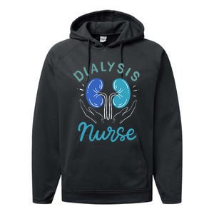 Dialysis Nurse Gifts Performance Fleece Hoodie