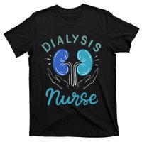 Dialysis Nurse Gifts T-Shirt