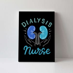 Dialysis Nurse Gifts Canvas