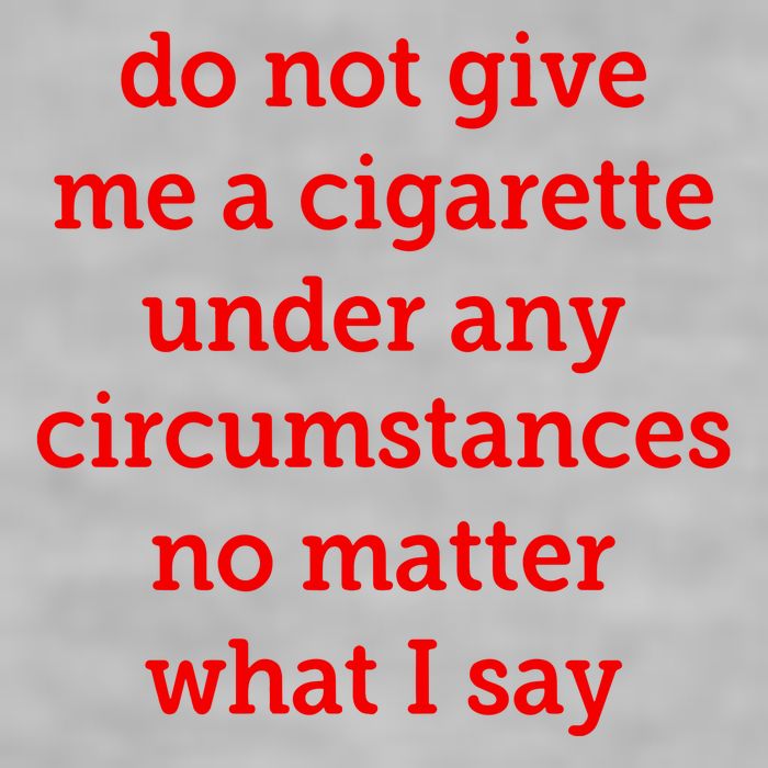 Do Not Give Me A Cigarette Under Any Circumstances No Matter What I Say Ladies PosiCharge Tri-Blend Wicking Tank