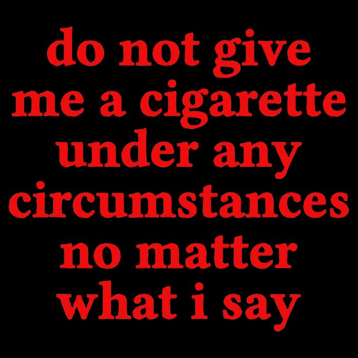 Do Not Give Me A Cigarette Under Any Circumstances 16oz Travel Tumbler