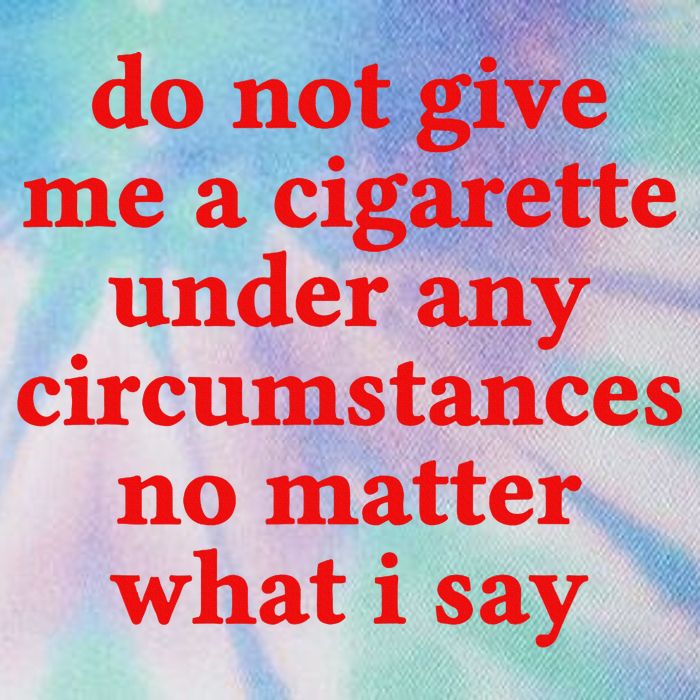 Do Not Give Me A Cigarette Under Any Circumstances Legacy Tie Dye Trucker Hat