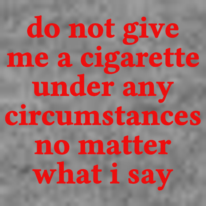 Do Not Give Me A Cigarette Under Any Circumstances 7-Panel Snapback Hat