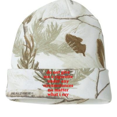 Do Not Give Me A Cigarette Under Any Circumstances Kati Licensed 12" Camo Beanie