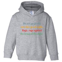 Do Not Go Gentle Into This Good Night Rage Against The Lying Toddler Hoodie