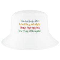 Do Not Go Gentle Into This Good Night Rage Against The Lying Cool Comfort Performance Bucket Hat