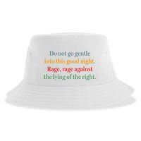 Do Not Go Gentle Into This Good Night Rage Against The Lying Sustainable Bucket Hat