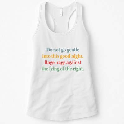 Do Not Go Gentle Into This Good Night Rage Against The Lying Womens Tank Top