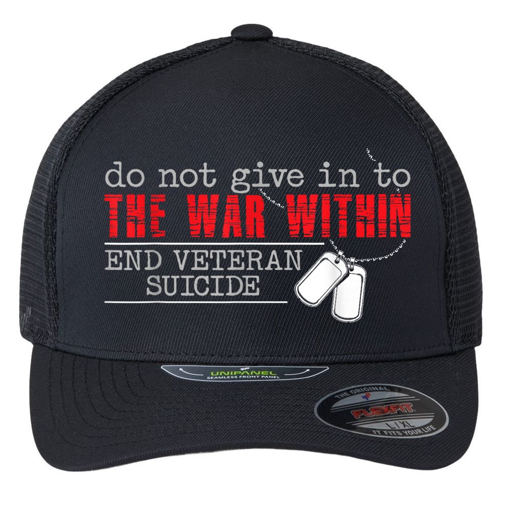 Do Not Give In To The War Within End Veteran Suicide Vintage Flexfit Unipanel Trucker Cap