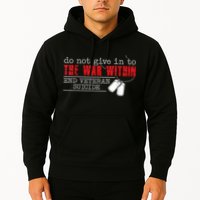 Do Not Give In To The War Within End Veteran Suicide Vintage Hoodie