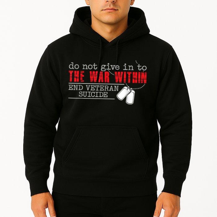 Do Not Give In To The War Within End Veteran Suicide Vintage Hoodie