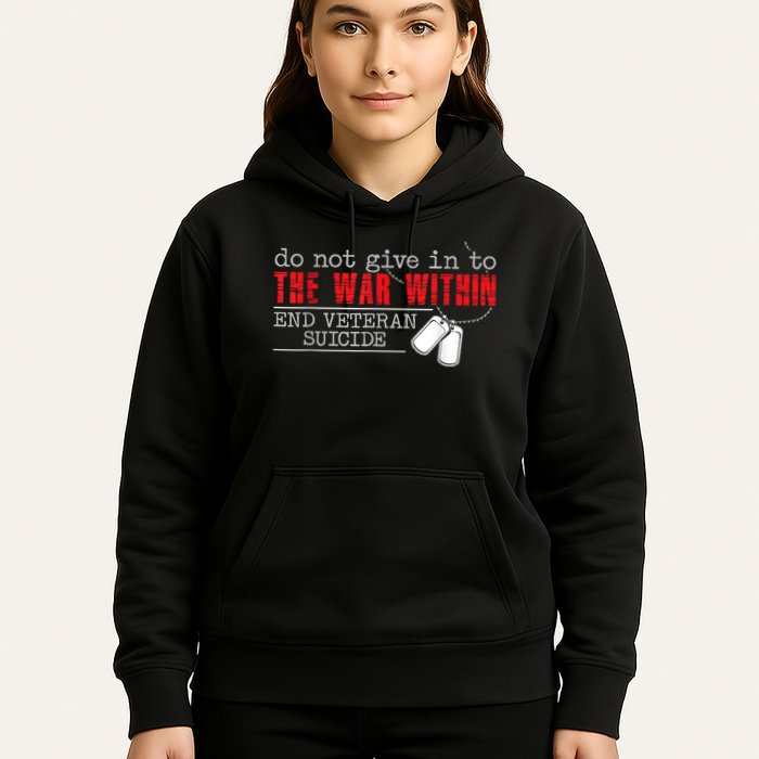Do Not Give In To The War Within End Veteran Suicide Vintage Hoodie