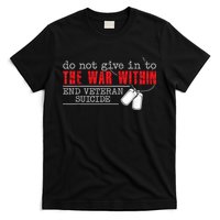 Do Not Give In To The War Within End Veteran Suicide Vintage T-Shirt