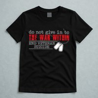Do Not Give In To The War Within End Veteran Suicide Vintage T-Shirt