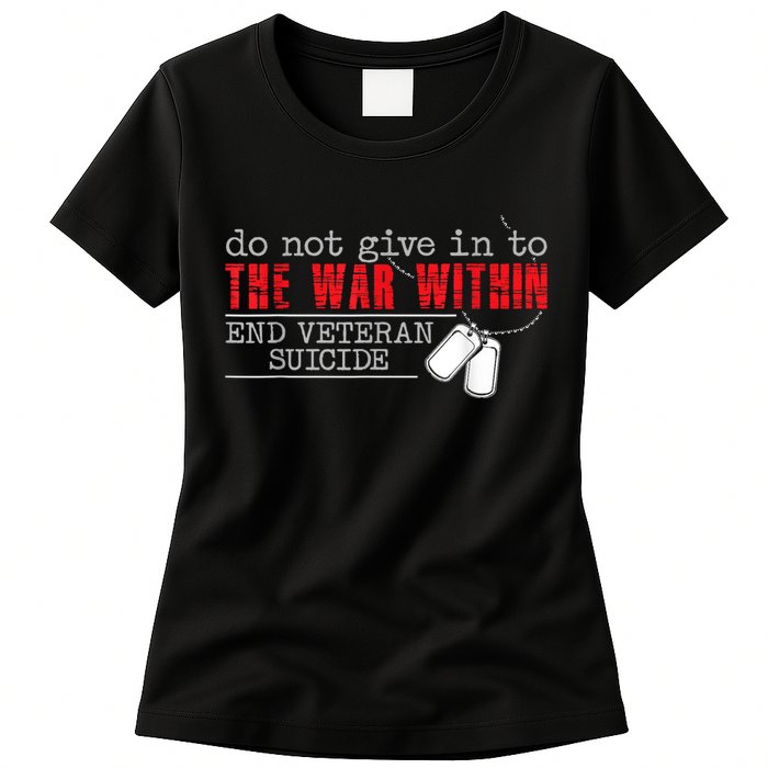 Do Not Give In To The War Within End Veteran Suicide Vintage Womens T-Shirt