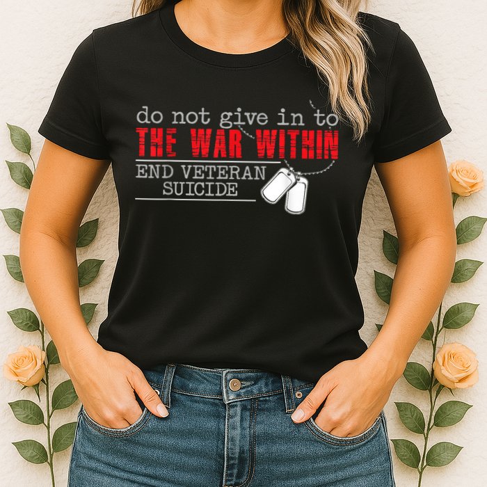 Do Not Give In To The War Within End Veteran Suicide Vintage Womens T-Shirt
