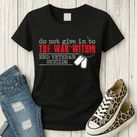 Do Not Give In To The War Within End Veteran Suicide Vintage Womens T-Shirt