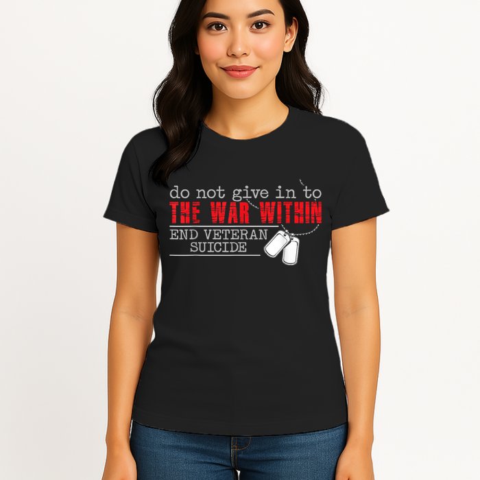 Do Not Give In To The War Within End Veteran Suicide Vintage Womens T-Shirt