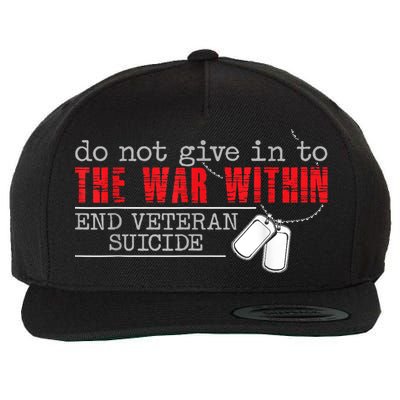 Do Not Give In To The War Within End Veteran Suicide Vintage Wool Snapback Cap