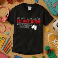 Do Not Give In To The War Within End Veteran Suicide Vintage Kids T-Shirt