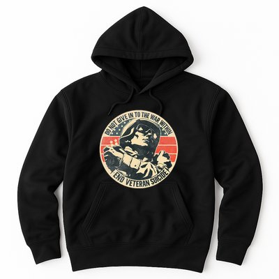 Do Not Give In To The War Within End Veteran Suicide Hoodie
