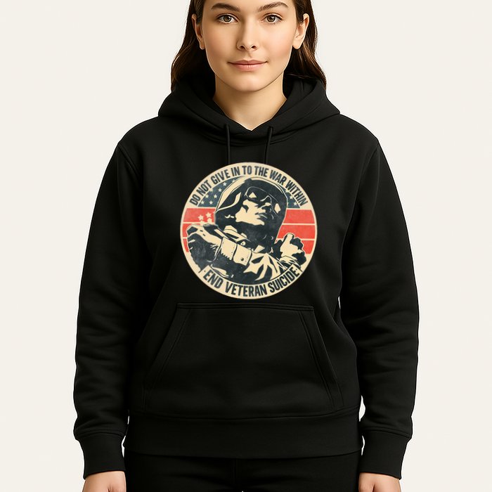 Do Not Give In To The War Within End Veteran Suicide Hoodie