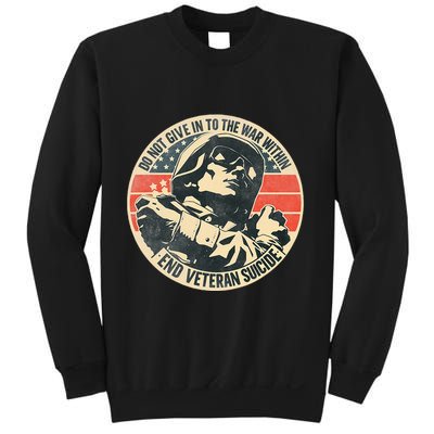 Do Not Give In To The War Within End Veteran Suicide Sweatshirt