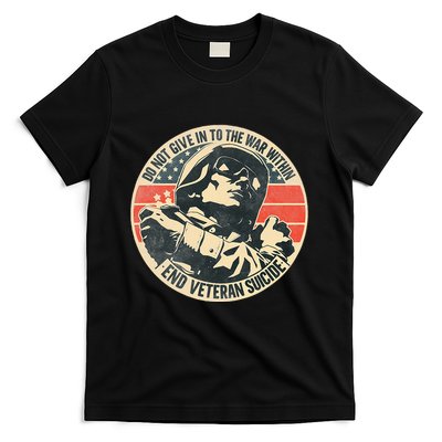 Do Not Give In To The War Within End Veteran Suicide T-Shirt