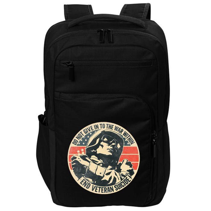Do Not Give In To The War Within End Veteran Suicide Impact Tech Backpack