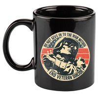 Do Not Give In To The War Within End Veteran Suicide 11oz C Handle Ceramic Mug