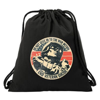 Do Not Give In To The War Within End Veteran Suicide Drawstring Bag