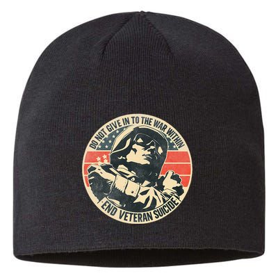 Do Not Give In To The War Within End Veteran Suicide Sustainable Beanie