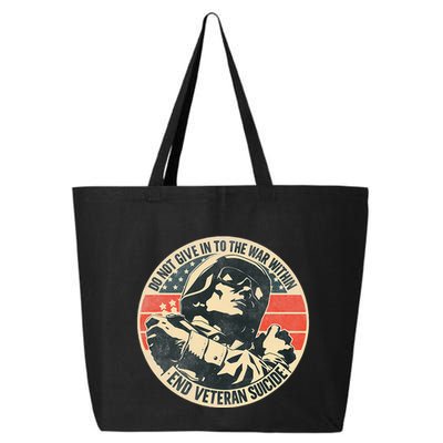 Do Not Give In To The War Within End Veteran Suicide 25L Jumbo Tote