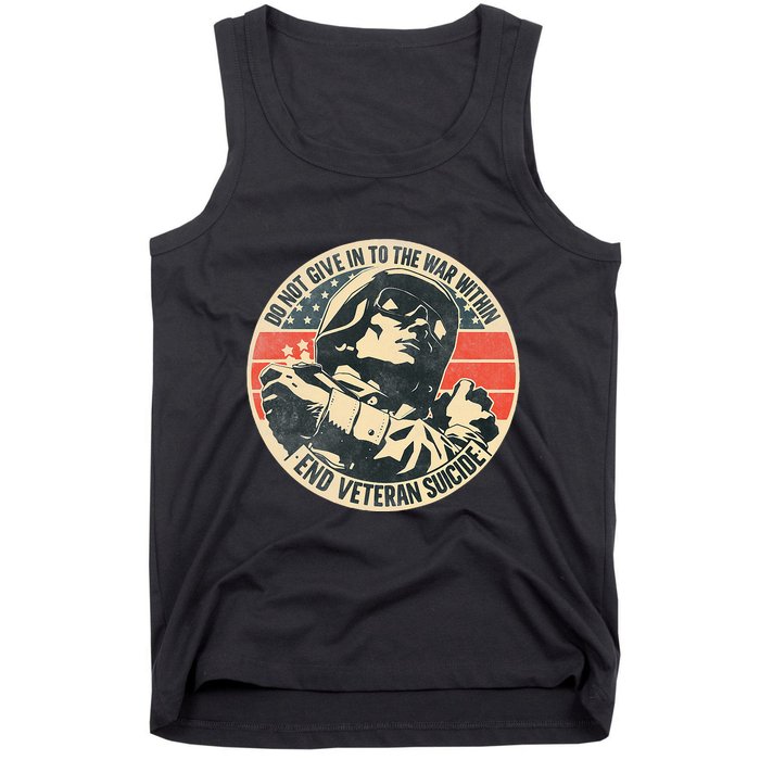 Do Not Give In To The War Within End Veteran Suicide Tank Top